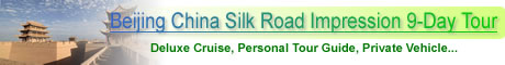 Beijing China Silk Road Impression 9-Day Tour